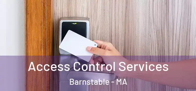 Access Control Services Barnstable - MA