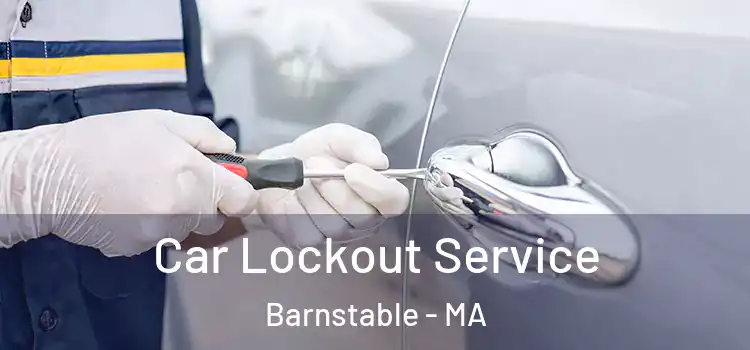 Car Lockout Service Barnstable - MA