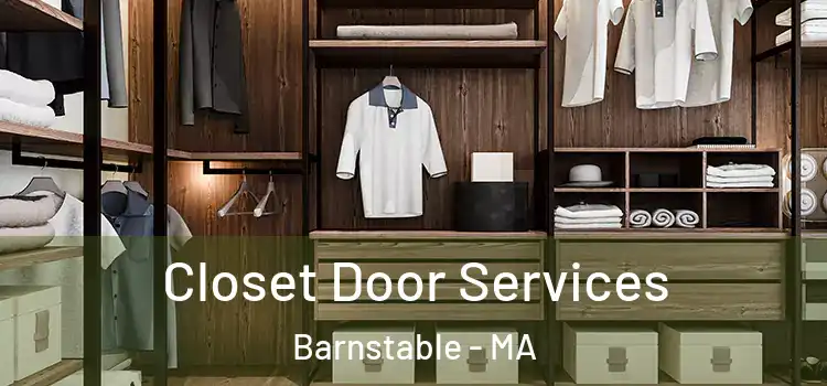 Closet Door Services Barnstable - MA