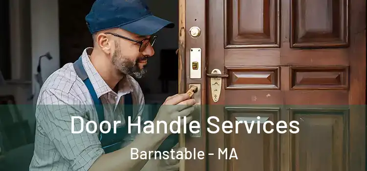 Door Handle Services Barnstable - MA