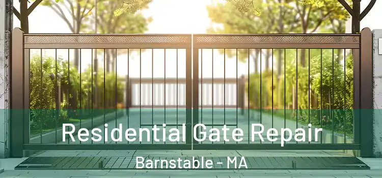 Residential Gate Repair Barnstable - MA