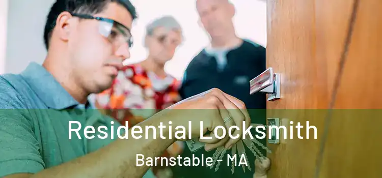 Residential Locksmith Barnstable - MA