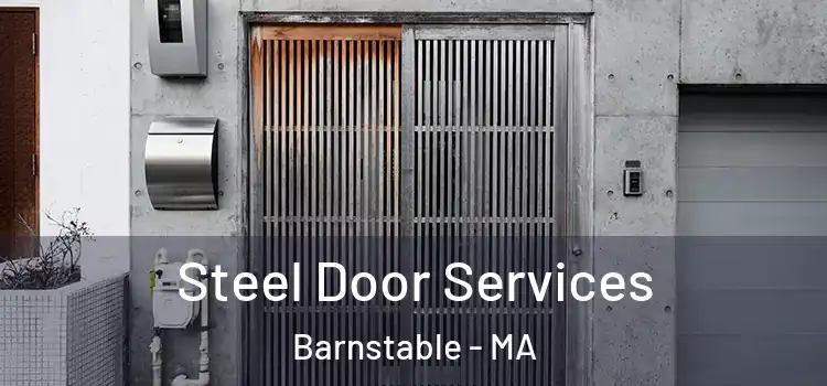 Steel Door Services Barnstable - MA